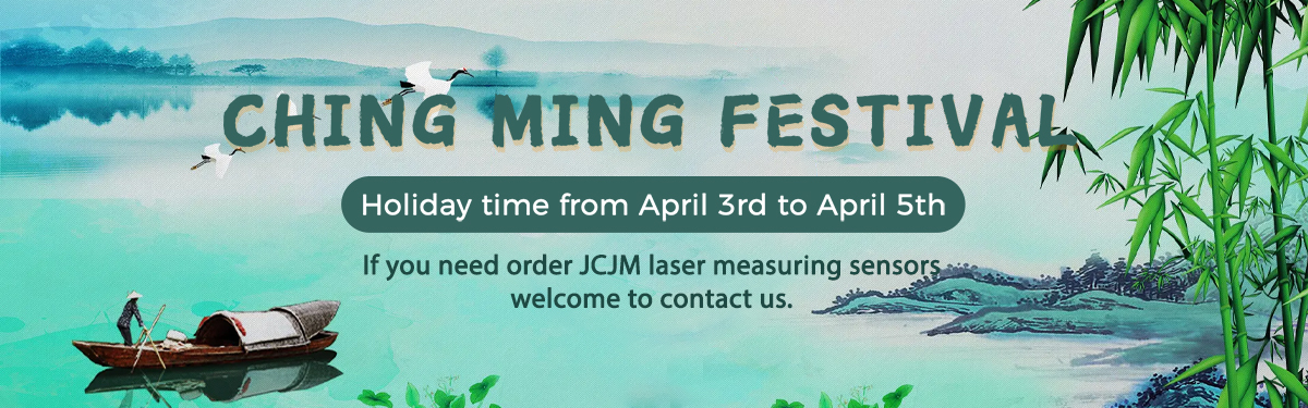 laser measuring sensors JCJM  2022 Ching Ming Festival Holidays Notice.jpg